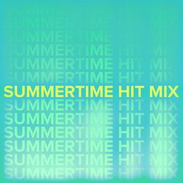 Album cover of Summertime Hit Mix