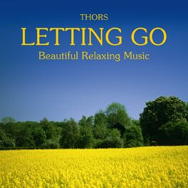 Album cover of Letting Go: Beautiful Relaxing Music