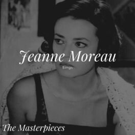 Album cover of Jeanne Moreau Sings - The Masterpieces