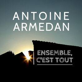 Album cover of Ensemble, c'est tout