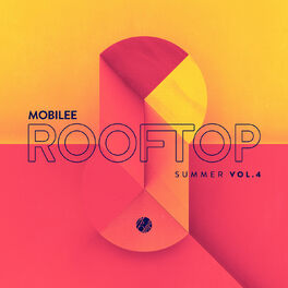 Album cover of Mobilee Rooftop Summer Vol. 4