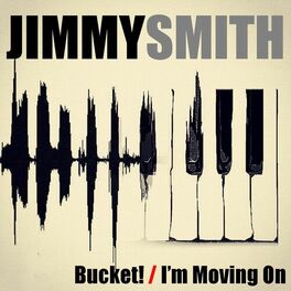 Album cover of Bucket! / I'm Moving On
