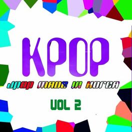Album cover of KPOP: J-Pop Made In Korea, Vol. 2