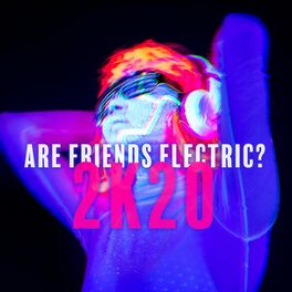 Album cover of Are Friends Electric? 2K20