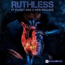 Album cover of Ruthless (feat. Planet Asia & Heir Wallace) [NotApologetic Certified!]