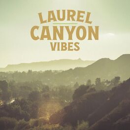 Album cover of Laurel Canyon Vibes