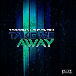 Album cover of Take Me Away (Radio Edit)