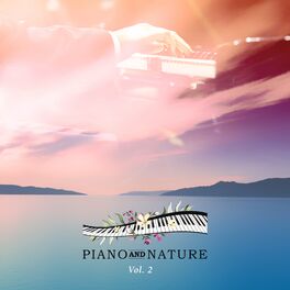 Album cover of Piano and Nature Vol. 2
