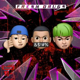 Album cover of Fresh Drugs!