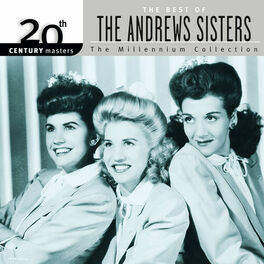 Album cover of 20th Century Masters: Best Of The Andrews Sisters (The Millennium Collection)