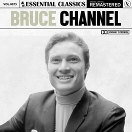 Album cover of Essential Classics, Vol. 75: Bruce Channel