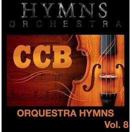 Album cover of Orquestra Hymns, Vol. 8 - CCB - Congregação Cristã