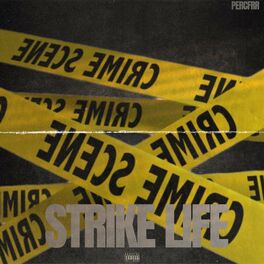Album cover of Strike Life (feat. 5ive)