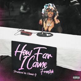 Album cover of How Far I Came (Freestyle)