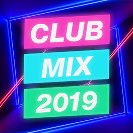 Album cover of Club Mix 2019 (DJ Mix)