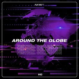Album cover of Around the Globe: Festival Collection #43