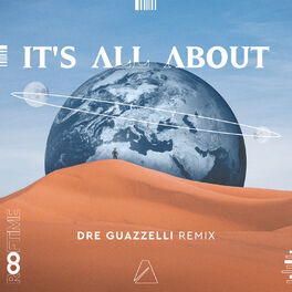 Album cover of It's All About (Dre Guazzelli Remix)