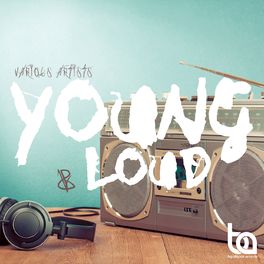 Album cover of Young & Loud