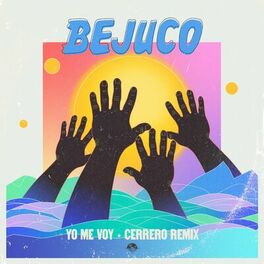 Album cover of Yo Me Voy (Cerrero Remix)