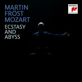 Album cover of Mozart: Ecstasy & Abyss [LEIPZIG, 1789]