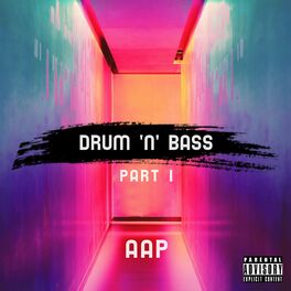 Album cover of Drum 'n' Bass (Part 1)