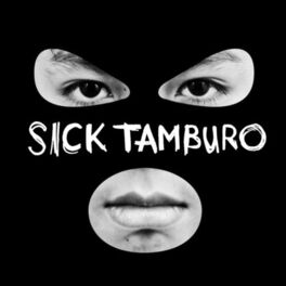 Album cover of Sick Tamburo