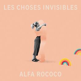 Album cover of Les choses invisibles