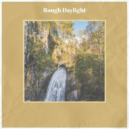 Album cover of Rough Daylight