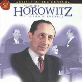 Album cover of Artists Of The Century: Vladimir Horowitz