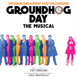 Album cover of Groundhog Day The Musical (Original Broadway Cast Recording)