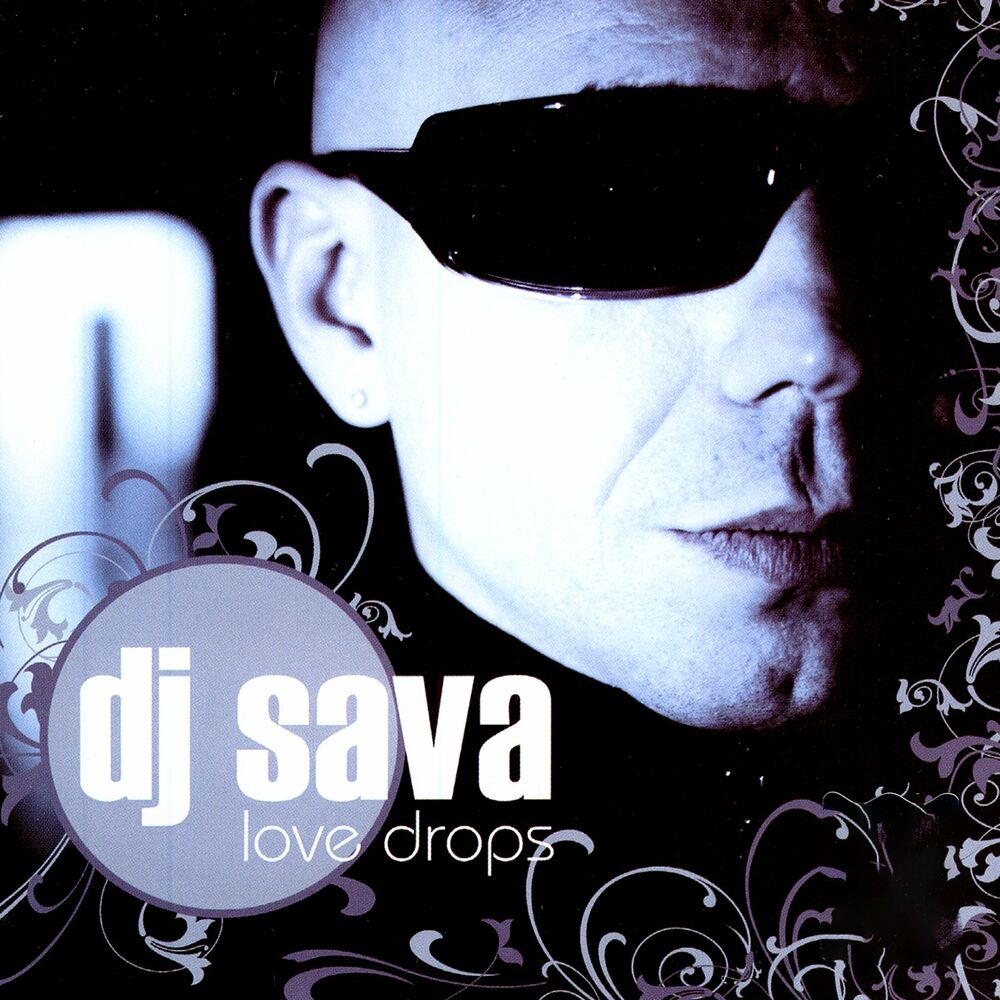 I loved you dj sava feat. Дж Сава. Sava Luv. DJ Sava ft. Elena - Bless the Light (Activ RMX Radio Edit) Дата релиза. Диджей Сава песни.