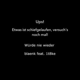 Album cover of Würde nie wieder (feat. 1t8ke)