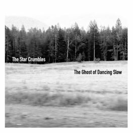 Album cover of The Ghost of Dancing Slow