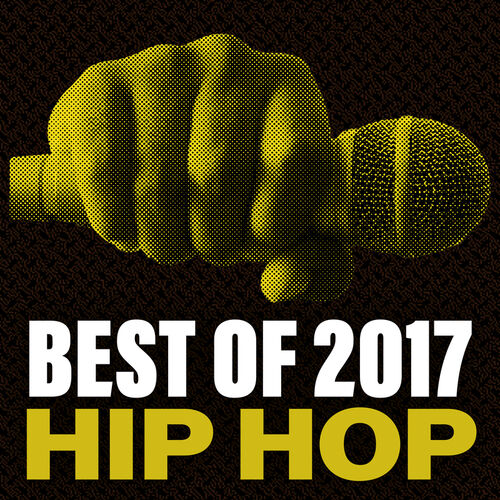 various-artists-best-of-2017-hip-hop-lyrics-and-songs-deezer