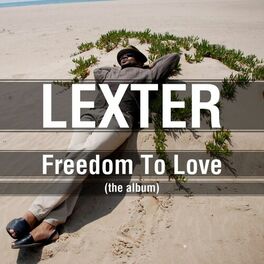 Album cover of Freedom To Love (The Album)