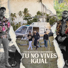 Album cover of Tú No Vives Igual