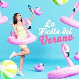 Album cover of La Fiesta Del Verano