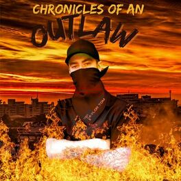 Album cover of Chronicles of an Outlaw