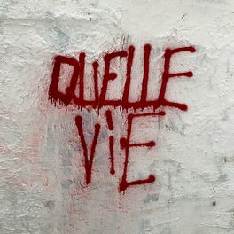 Album cover of Quelle Vie