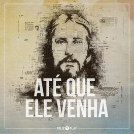 Album picture of Até Que Ele Venha
