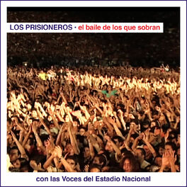 Album cover of El Baile de los Que Sobran Con las Voces del Estadio Nacional (En Vivo)