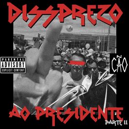 Album cover of Dissprezo ao Presidente (parte II)