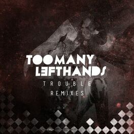 Album cover of Trouble (Remixes)