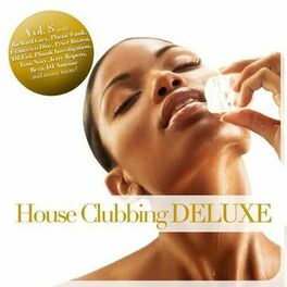 Album cover of House Clubbing DELUXE, Vol. 8