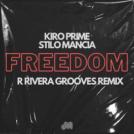 Album cover of Freedom (R Rivera Grooves Remix)