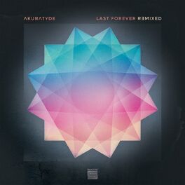 Album cover of Last Forever Remixed (Remixed)