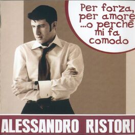 Album cover of Per forza ,per amore….o perche' mi fa comodo