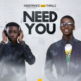 Album cover of Need You (feat. Thrillz)