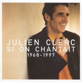 Album picture of Si on chantait : 1968-1997