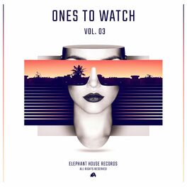 Album cover of Ones to Watch, Vol. 3